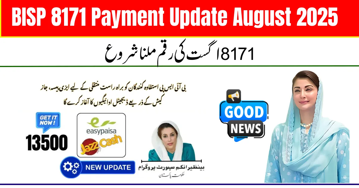 BISP 8171 Payment Update August 2025